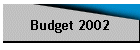 Budget 2002